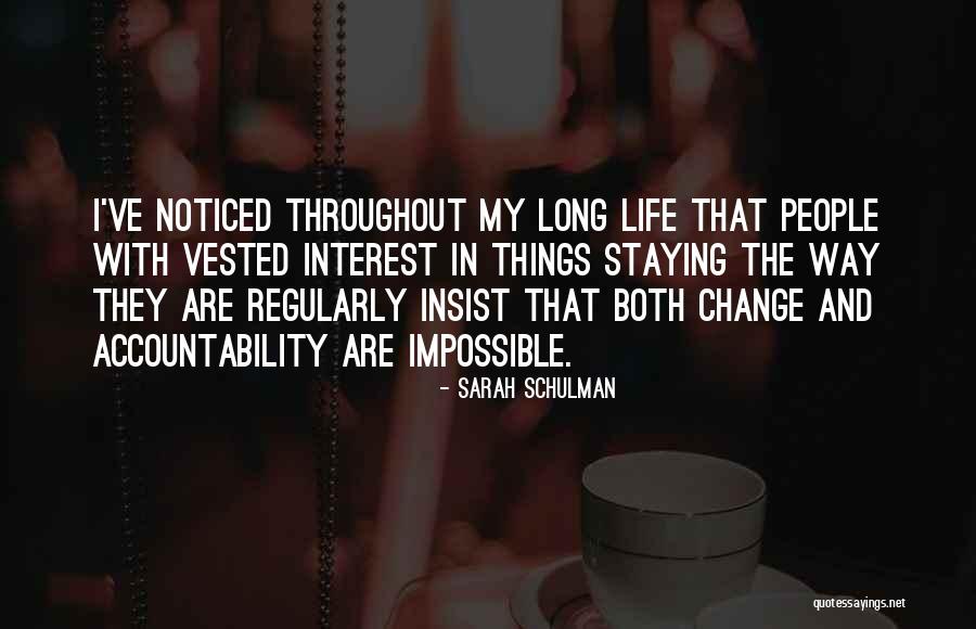 Sarah Schulman Quotes 1549470