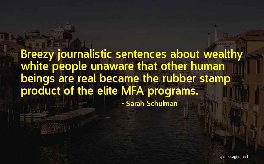 Sarah Schulman Quotes 1809231