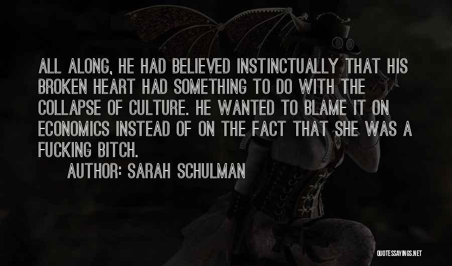 Sarah Schulman Quotes 2017972