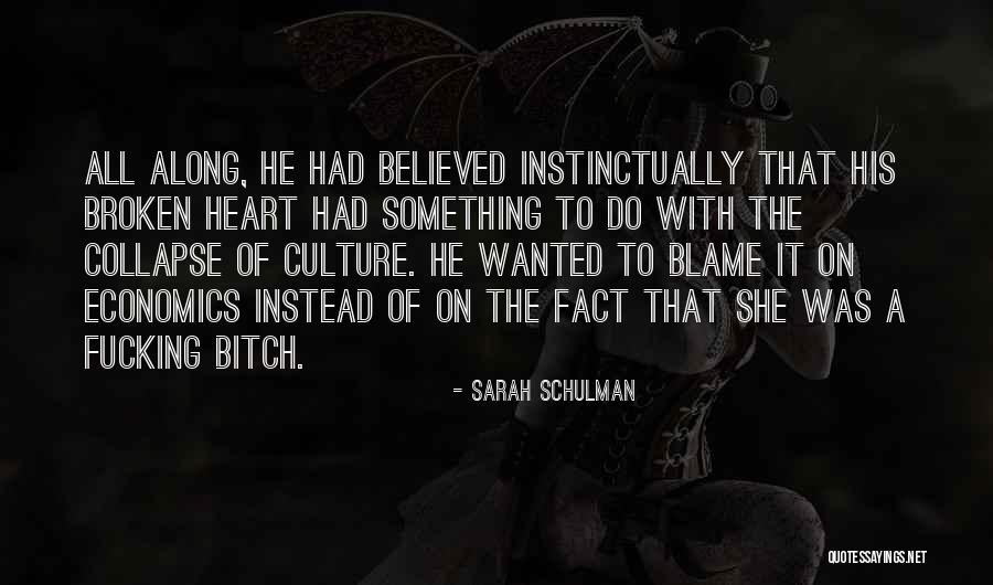 Sarah Schulman Quotes 2017972