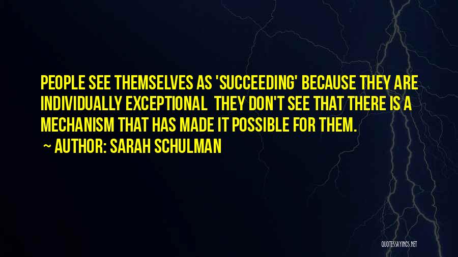 Sarah Schulman Quotes 299841