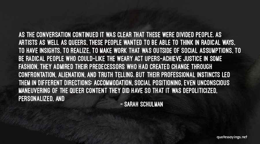 Sarah Schulman Quotes 483350