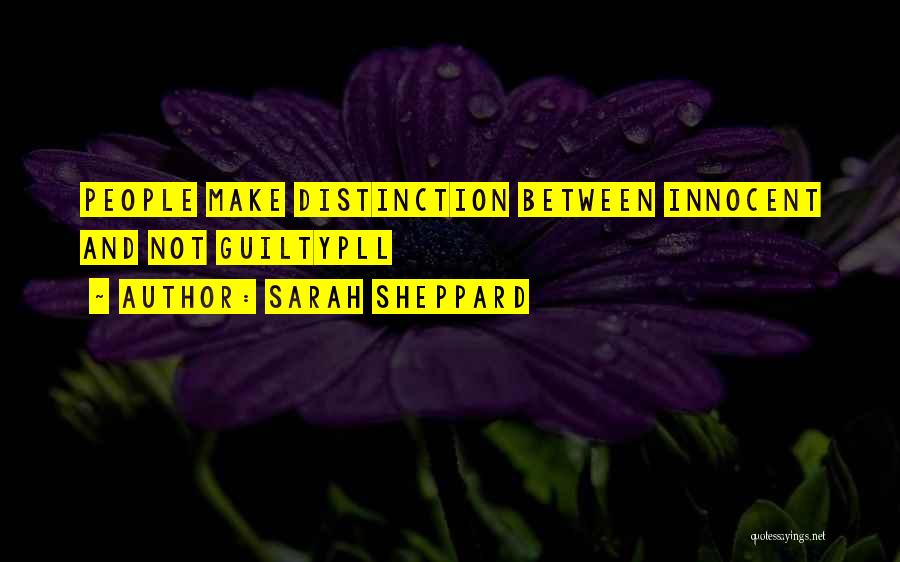 Sarah Sheppard Quotes 1876989