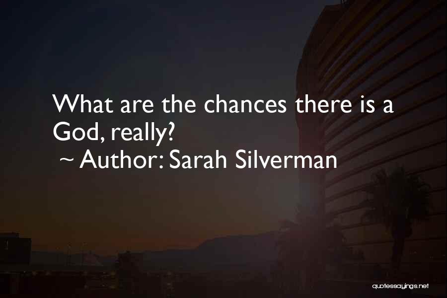 Sarah Silverman Quotes 1118001