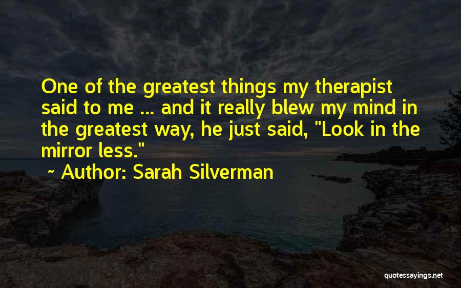 Sarah Silverman Quotes 2147140