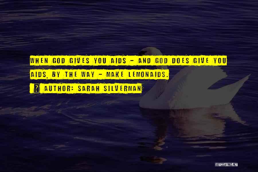 Sarah Silverman Quotes 416750