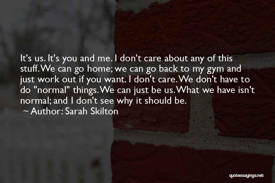 Sarah Skilton Quotes 2112960
