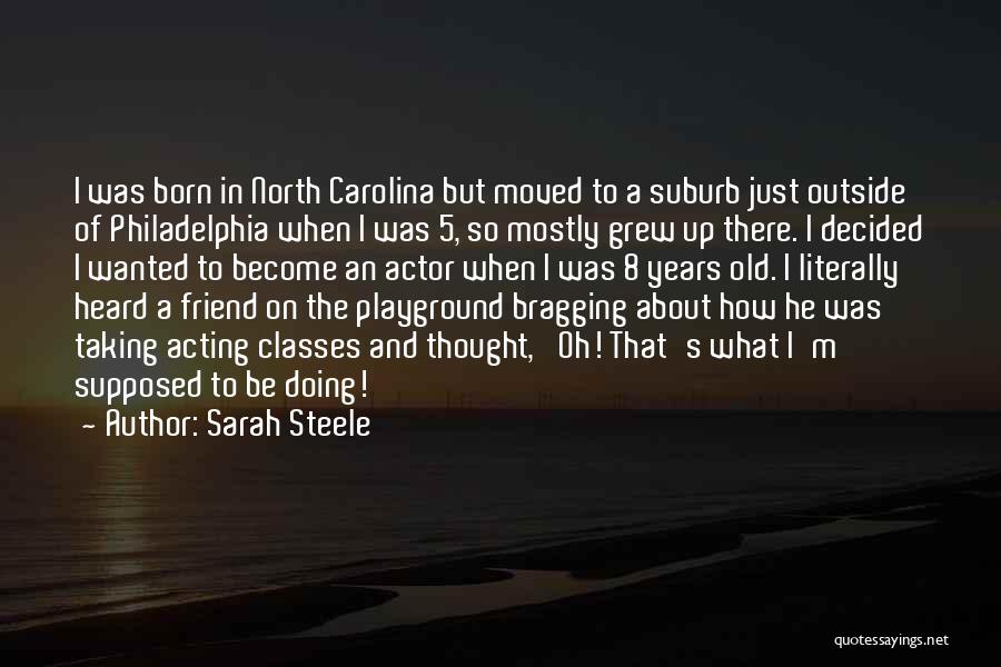 Sarah Steele Quotes 1766149