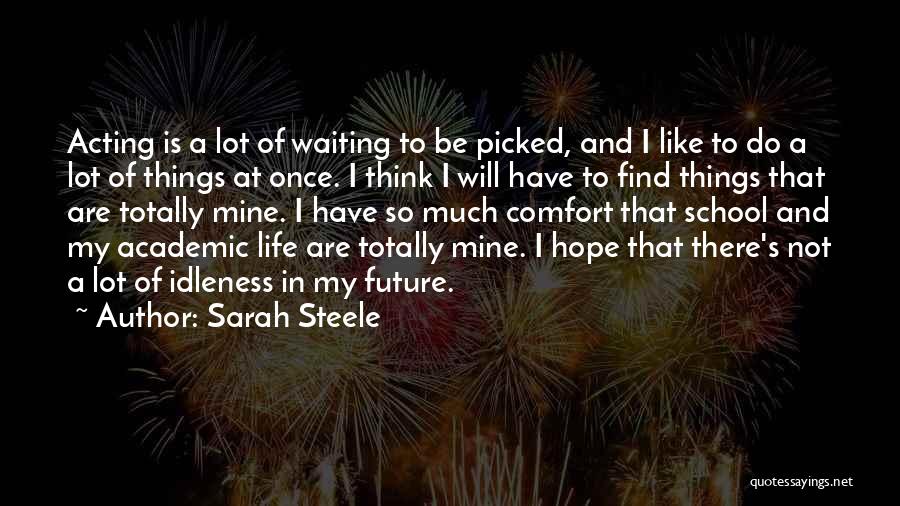 Sarah Steele Quotes 1769897