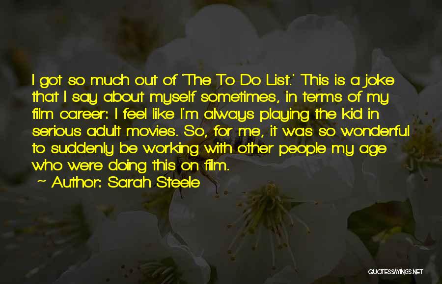 Sarah Steele Quotes 2120196