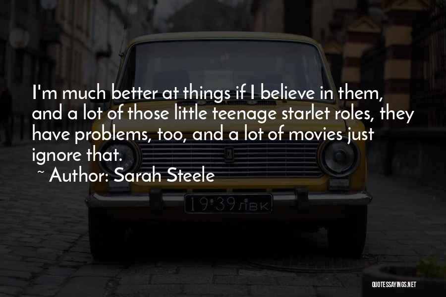 Sarah Steele Quotes 438487