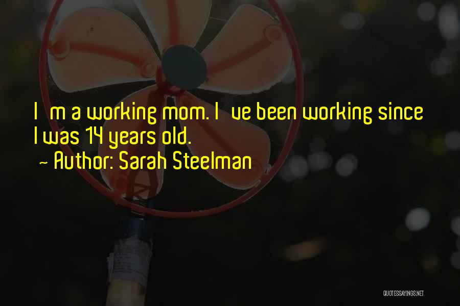 Sarah Steelman Quotes 1963201