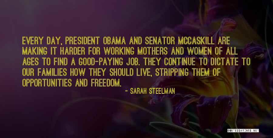 Sarah Steelman Quotes 513449