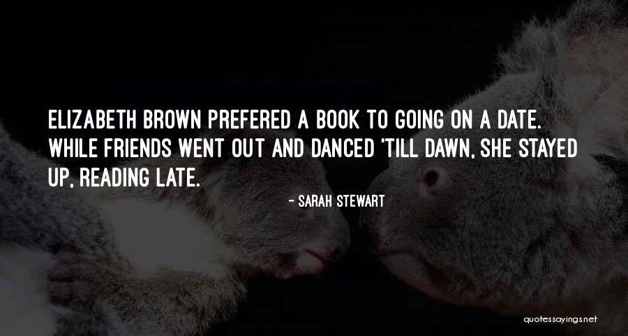 Sarah Stewart Quotes 1469656