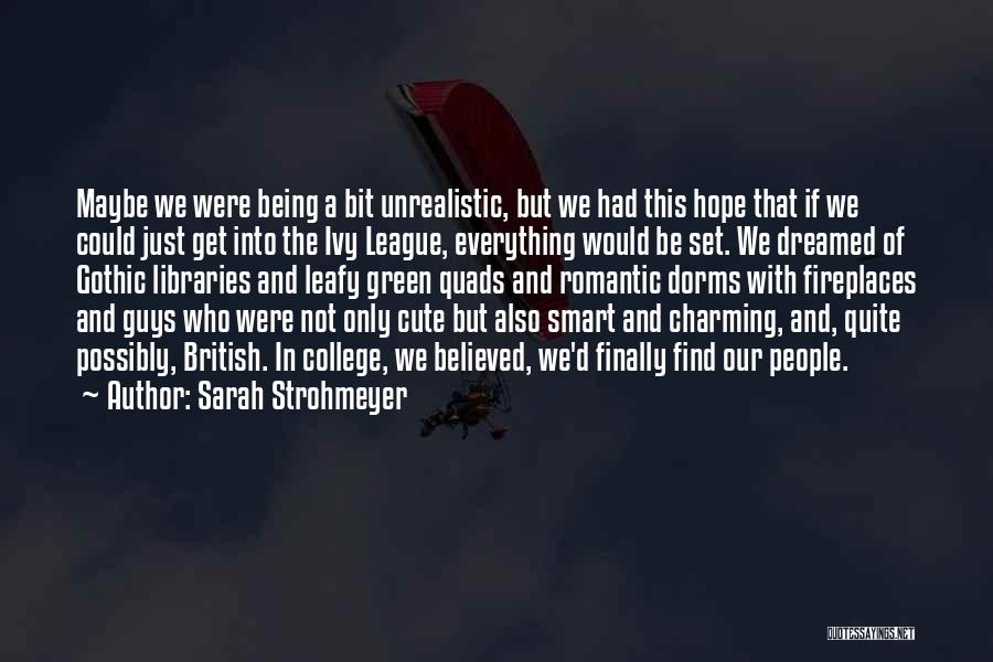 Sarah Strohmeyer Quotes 1314657