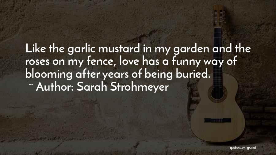 Sarah Strohmeyer Quotes 1381699