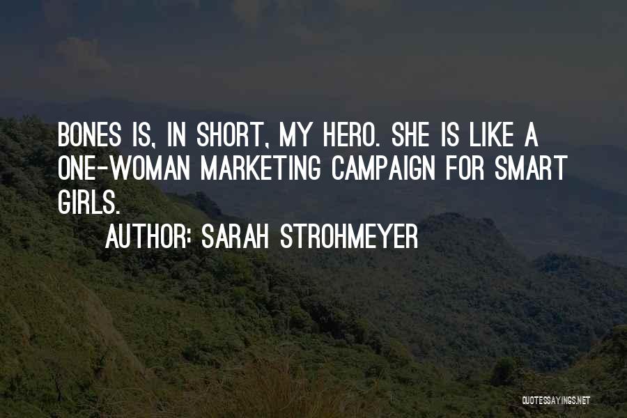 Sarah Strohmeyer Quotes 2115749