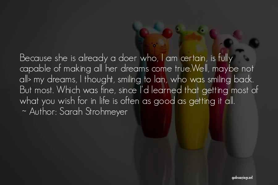 Sarah Strohmeyer Quotes 531071