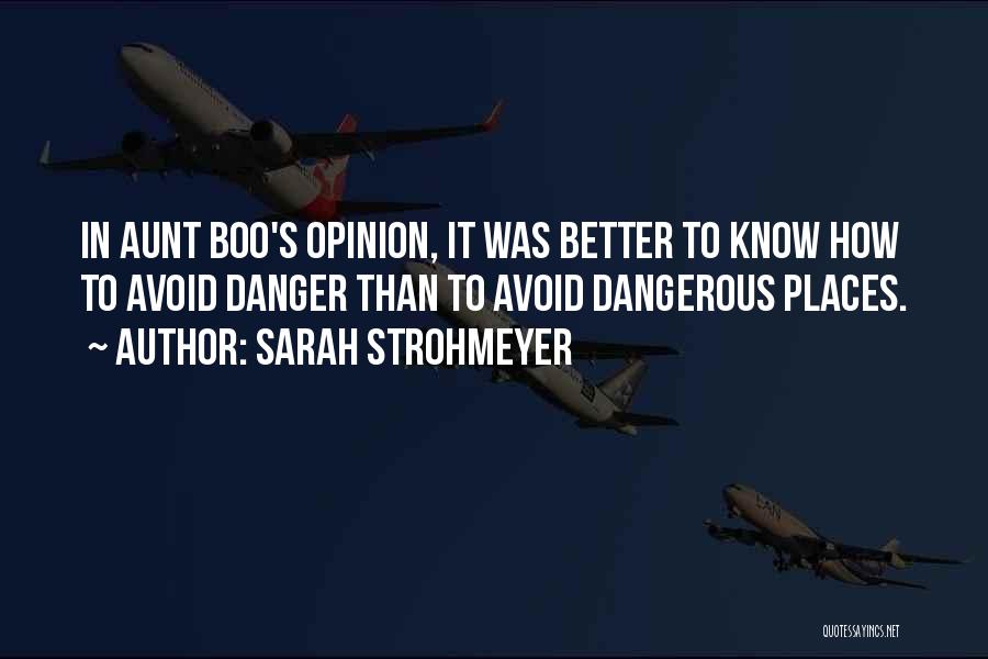 Sarah Strohmeyer Quotes 710635