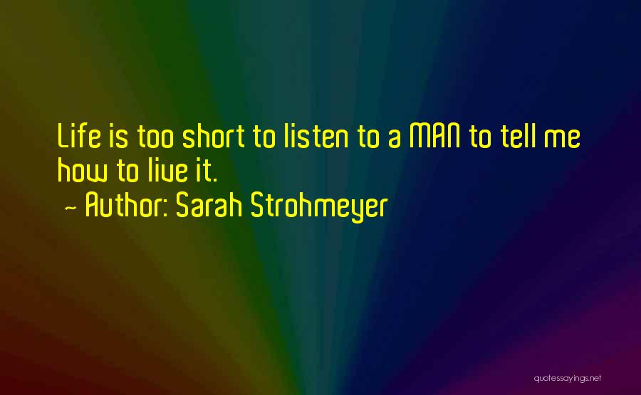 Sarah Strohmeyer Quotes 947240