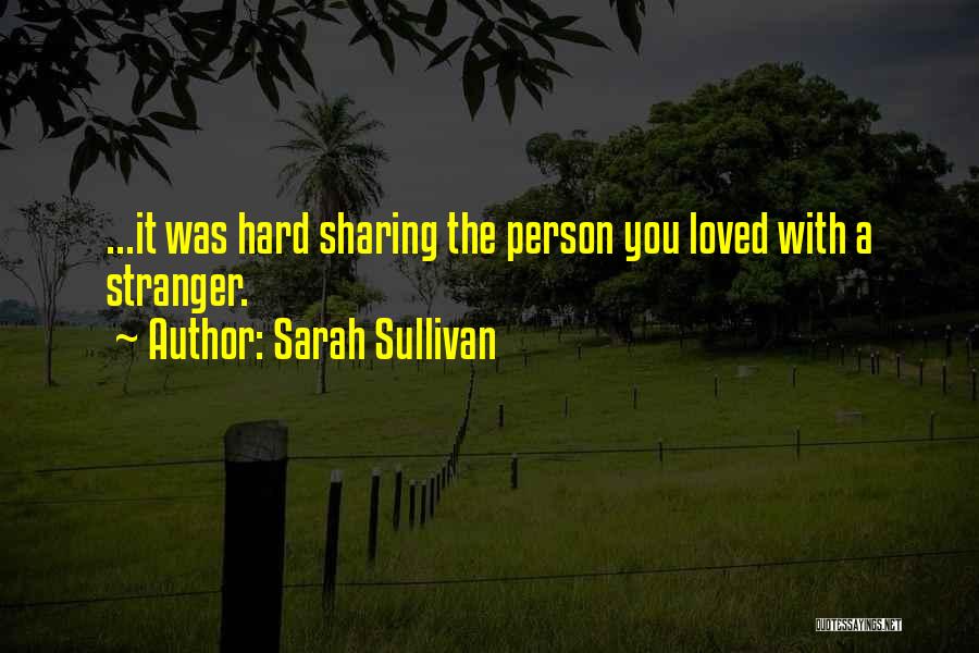 Sarah Sullivan Quotes 986383