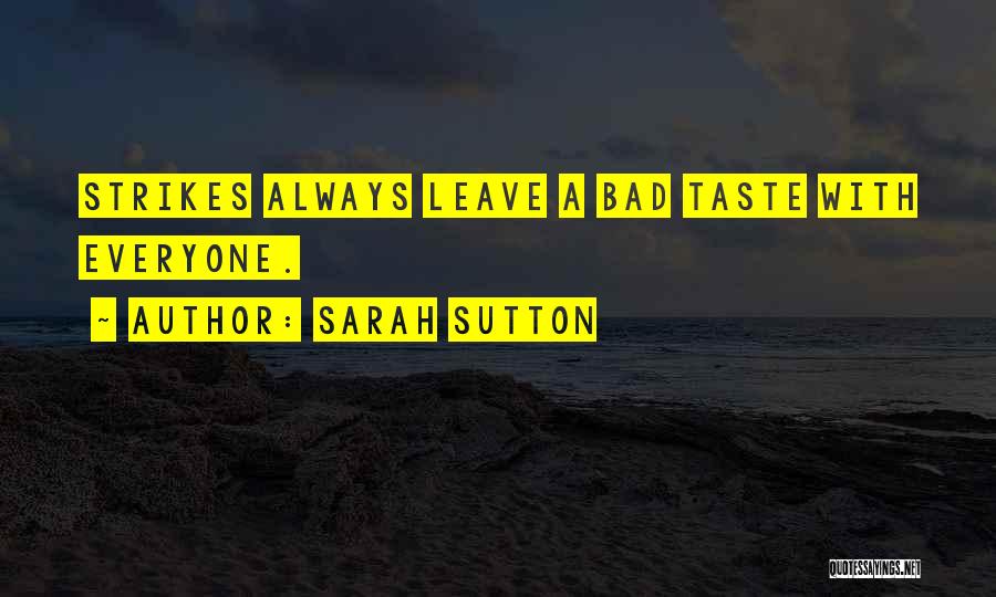 Sarah Sutton Quotes 359467