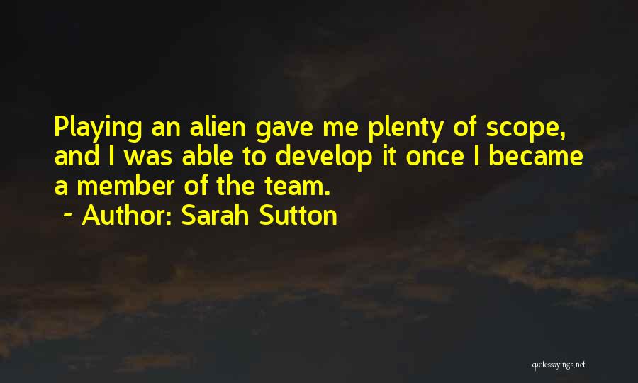 Sarah Sutton Quotes 648201