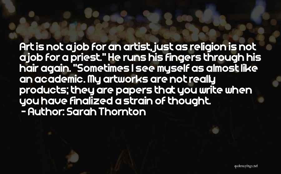 Sarah Thornton Quotes 639031