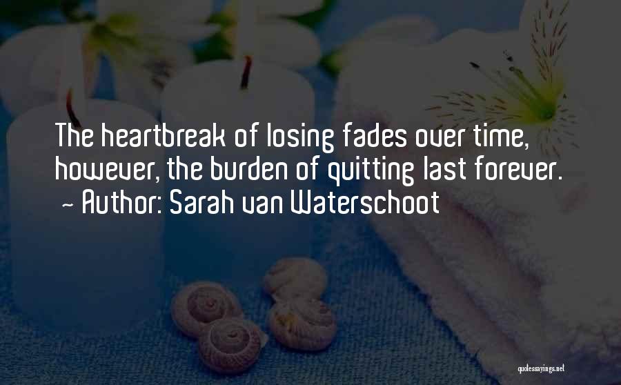 Sarah Van Waterschoot Quotes 1640455