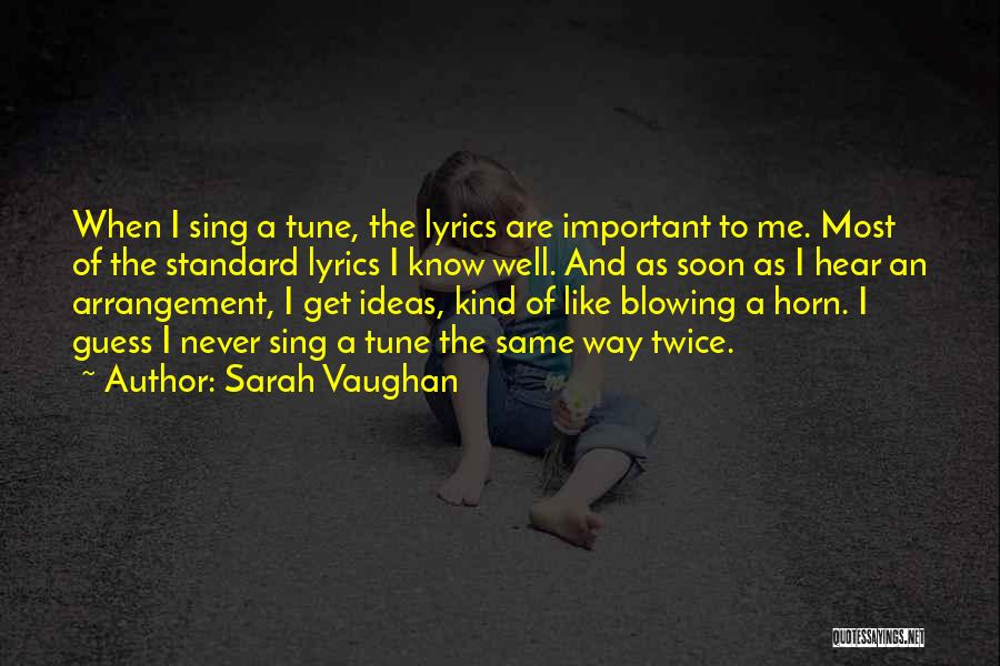 Sarah Vaughan Quotes 2021472