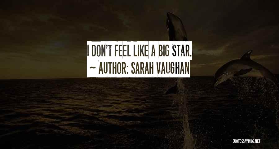 Sarah Vaughan Quotes 721385