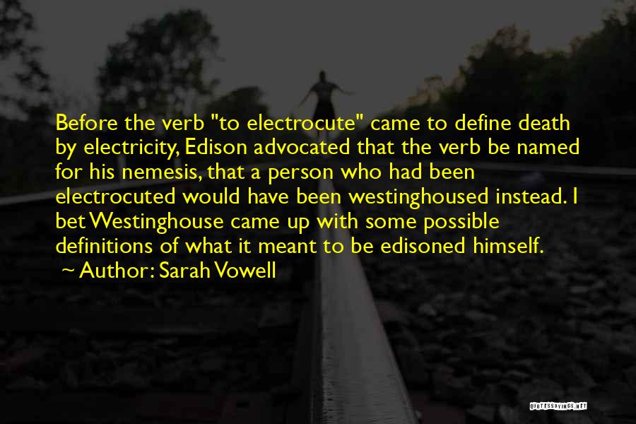 Sarah Vowell Quotes 1228380