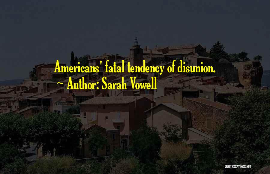 Sarah Vowell Quotes 1743012