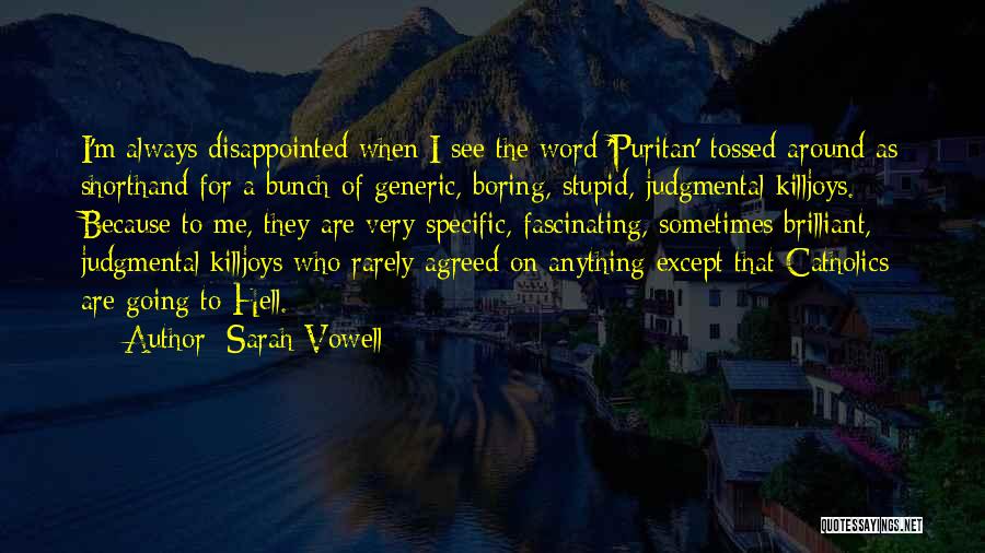 Sarah Vowell Quotes 1786332