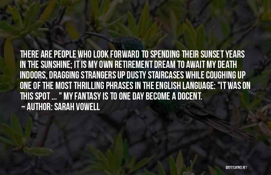 Sarah Vowell Quotes 2205747