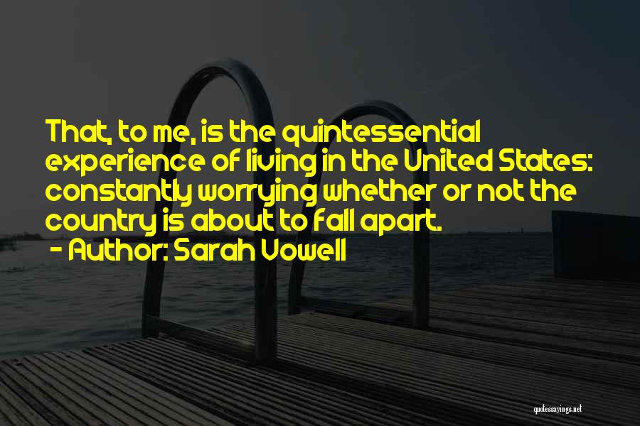 Sarah Vowell Quotes 385082