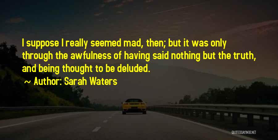 Sarah Waters Quotes 191733