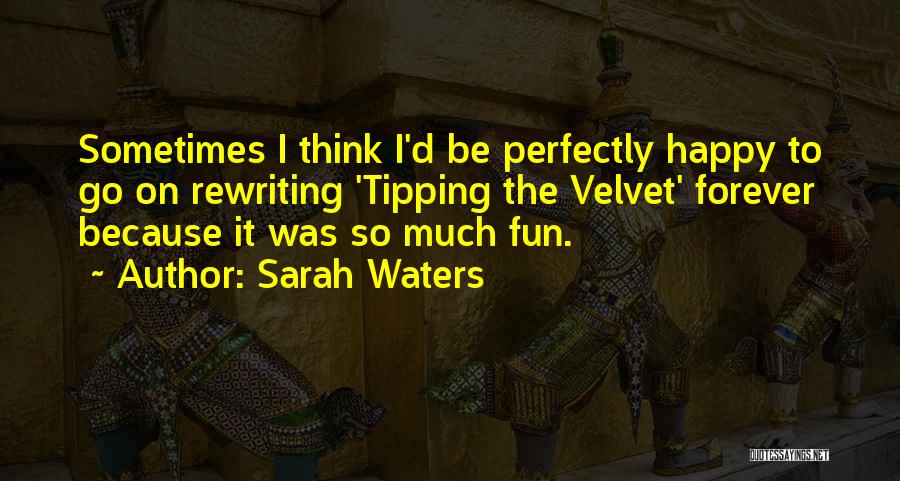 Sarah Waters Quotes 664755