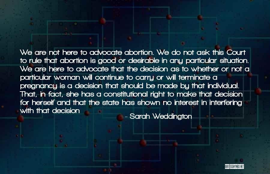 Sarah Weddington Quotes 1562173 Sarah Weddington Quotes 1562173