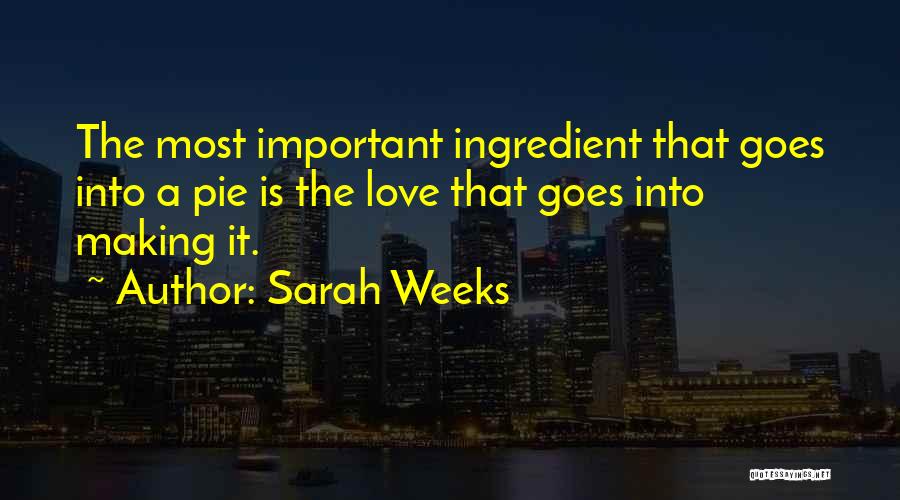 Sarah Weeks Quotes 1110089