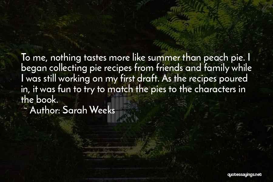 Sarah Weeks Quotes 1869384