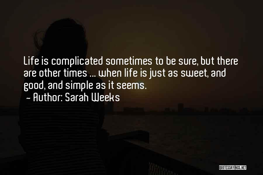 Sarah Weeks Quotes 1886620