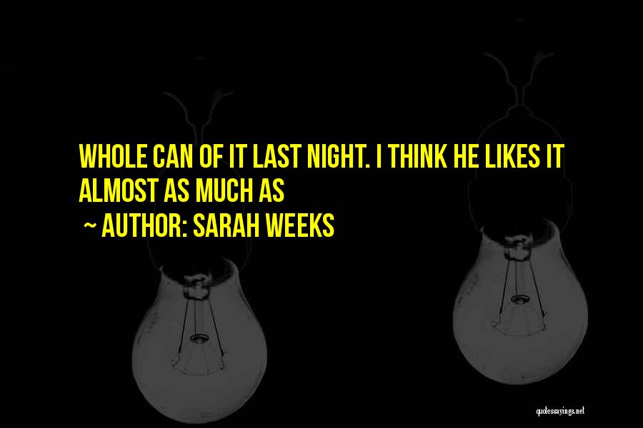 Sarah Weeks Quotes 584253
