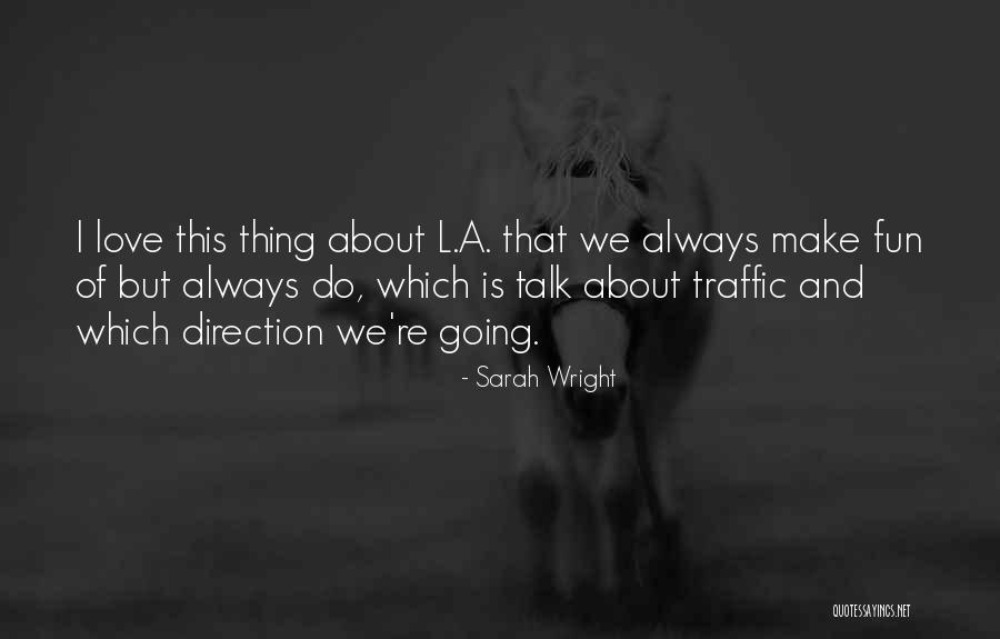 Sarah Wright Quotes 388786