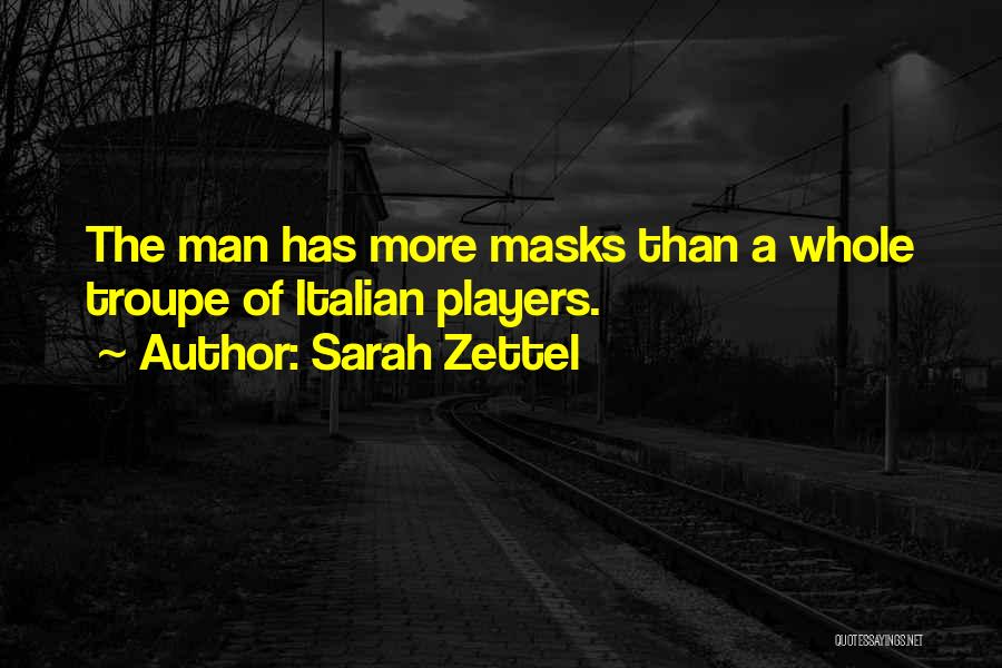 Sarah Zettel Quotes 1470879
