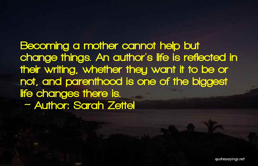 Sarah Zettel Quotes 2189309