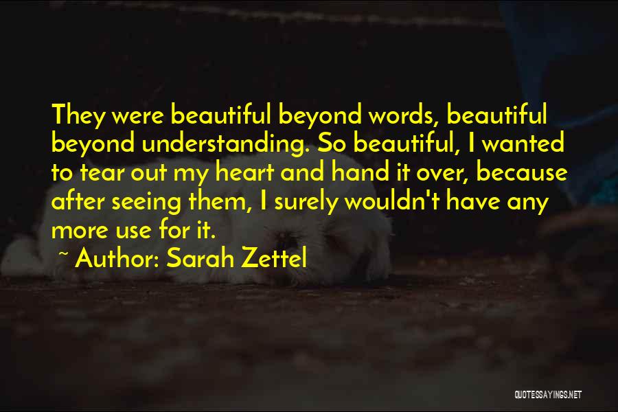Sarah Zettel Quotes 261149