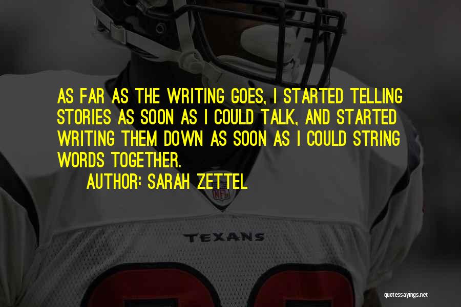 Sarah Zettel Quotes 815813