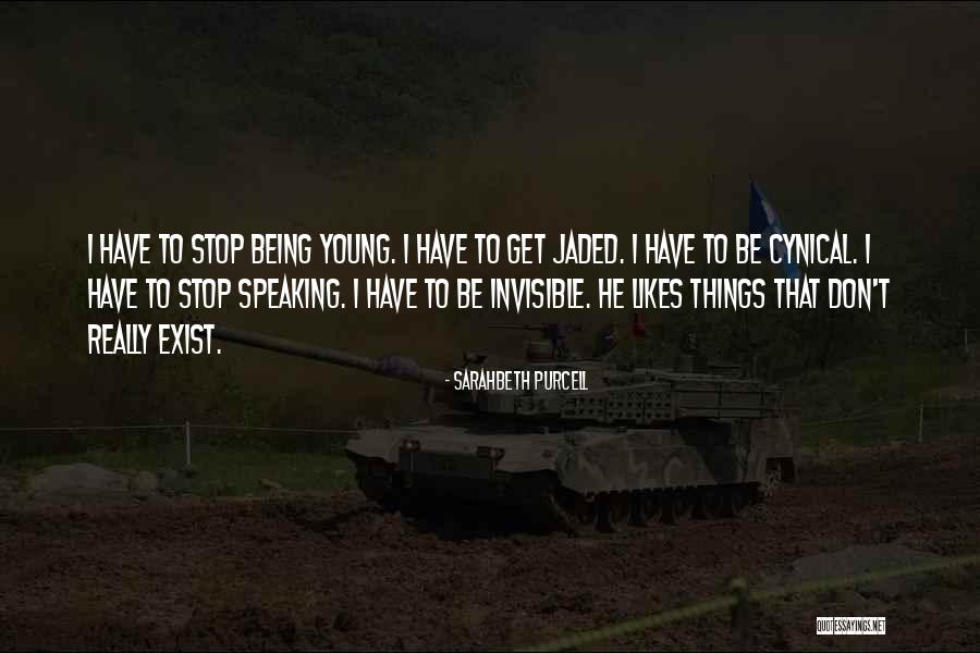 Sarahbeth Quotes By Sarahbeth Purcell Sarahbeth Quotes By Sarahbeth Purcell