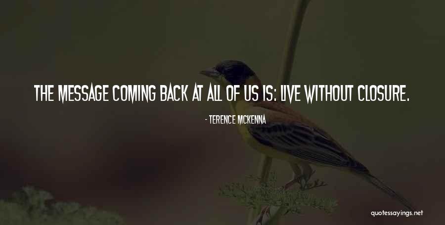 Sarahs Day Quotes By Terence McKenna Sarahs Day Quotes By Terence McKenna